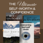 The Ultimate Self-Worth & Confidence Bundle